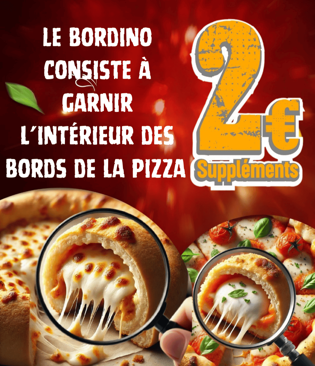 Image explicative : "Le Bordino consiste à garnir l'intérieur des bords de la Pizza. 2€"